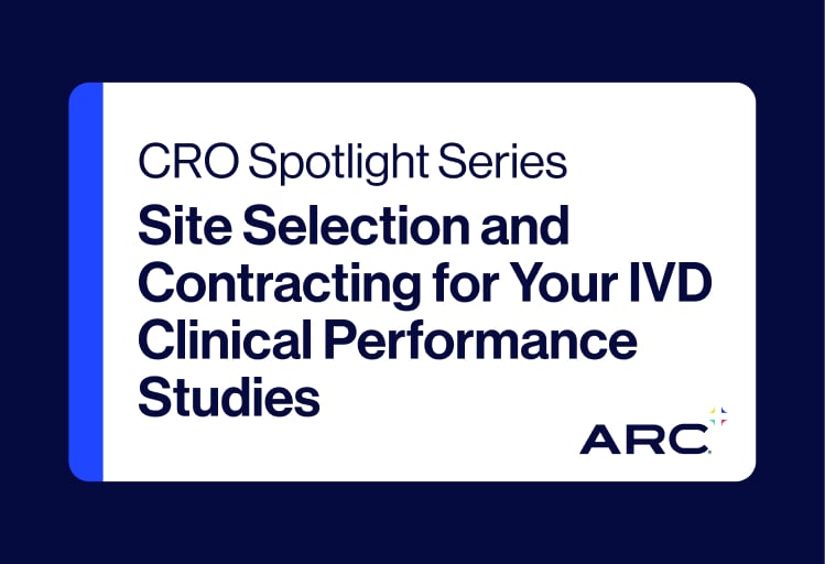 Webinar - Site Selection and Contracting for your IVD Clinical Performance Studies