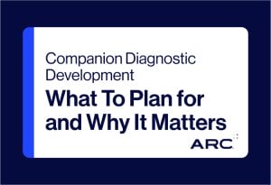 Webinar - Companion Diagnostic Developments - What to plan for