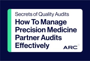Webinar - How to manage precision medicine partner audits effectively